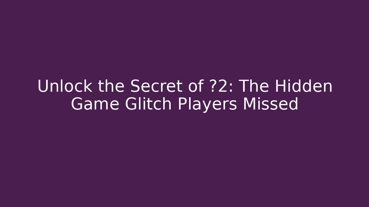 Unlock the Secret of √2: The Hidden Game Glitch Players Missed