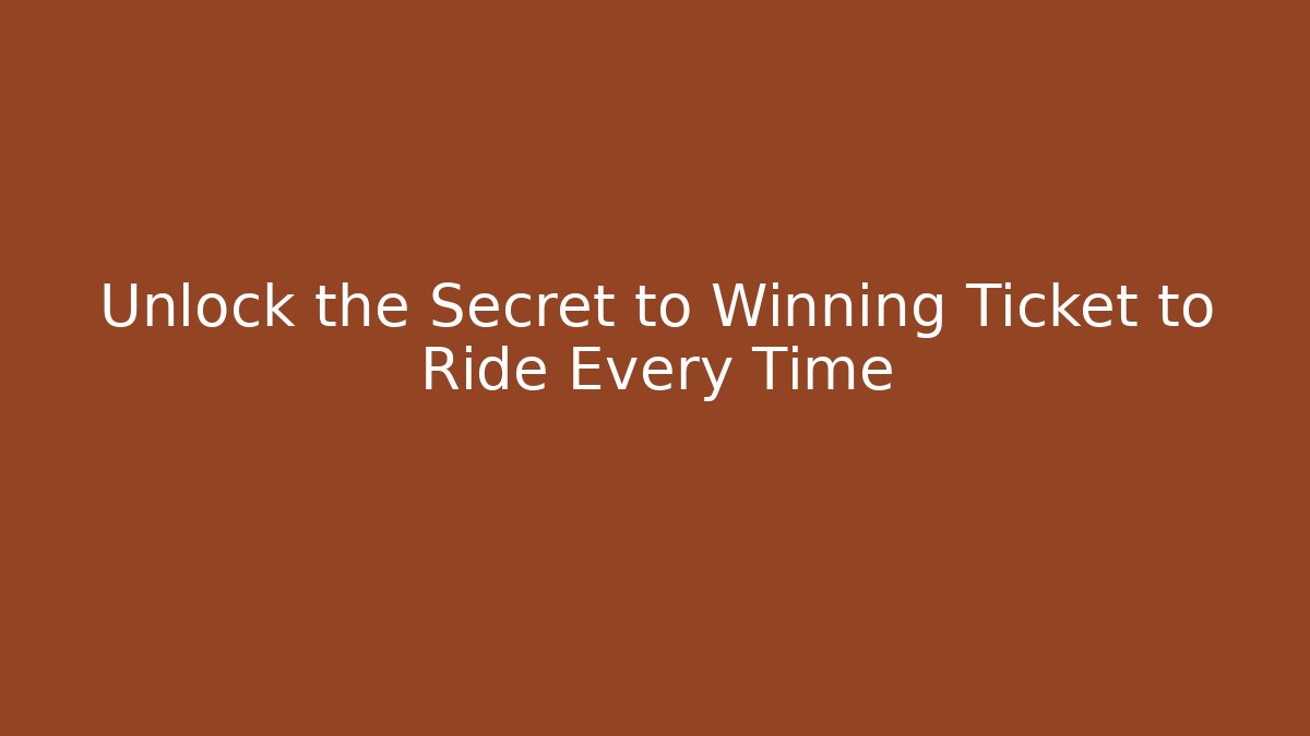 Unlock the Secret to Winning Ticket to Ride Every Time