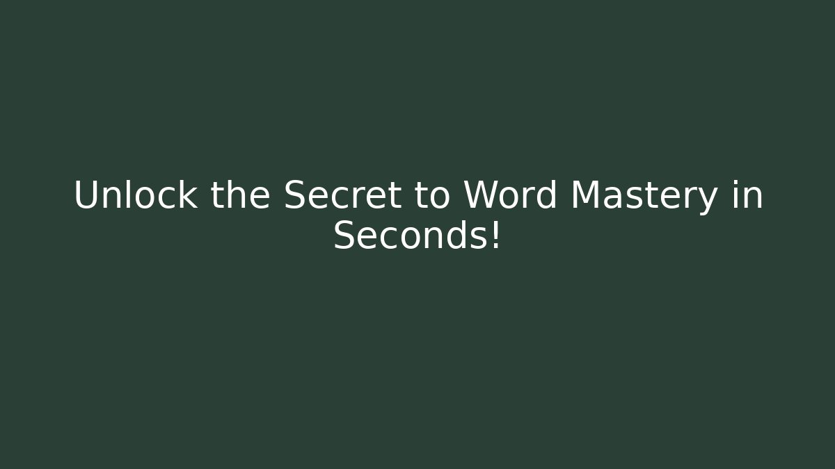 Unlock the Secret to Word Mastery in Seconds! - Critter Realm