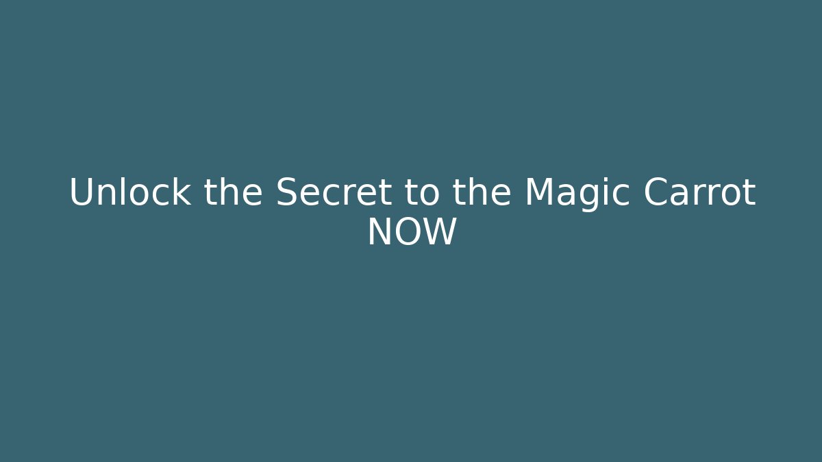 Unlock the Secret to the Magic Carrot NOW - Critter Realm