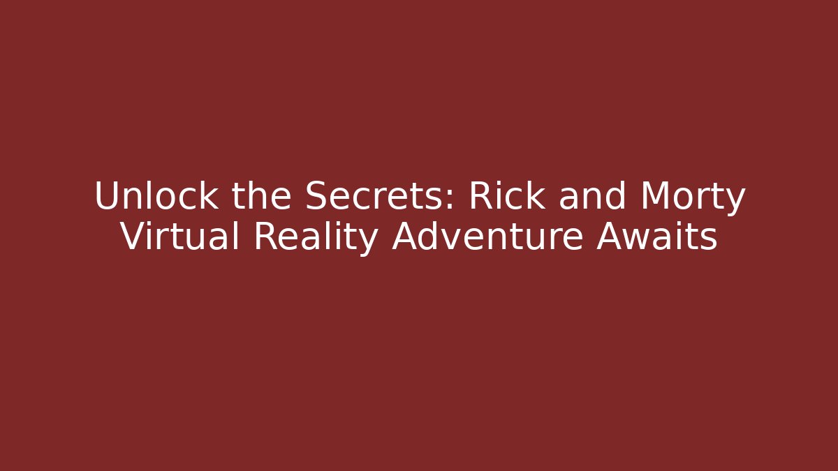rick and morty virtual rick ality game