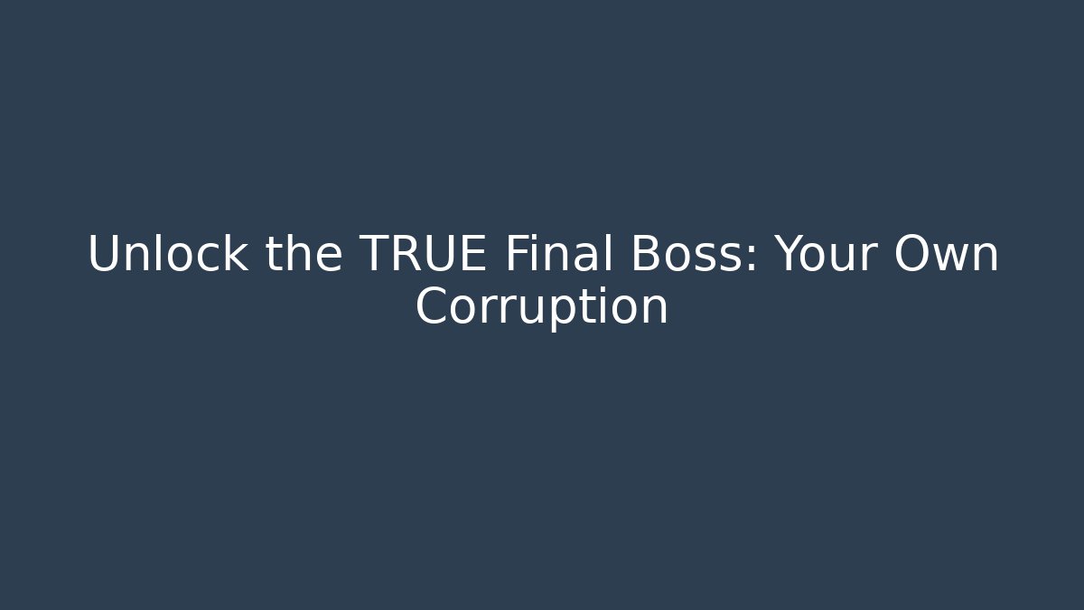 Unlock the TRUE Final Boss: Your Own Corruption - Critter Realm