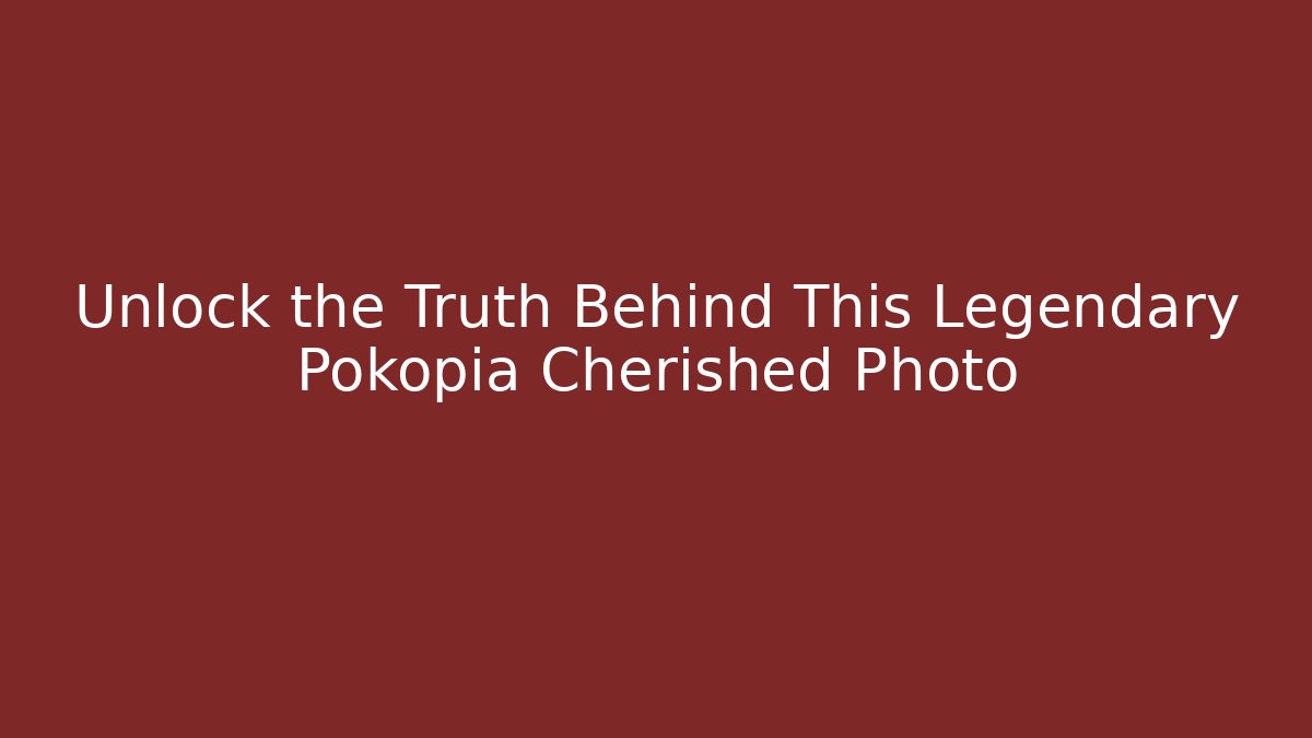Unlock the Truth Behind This Legendary Pokopia Cherished Photo