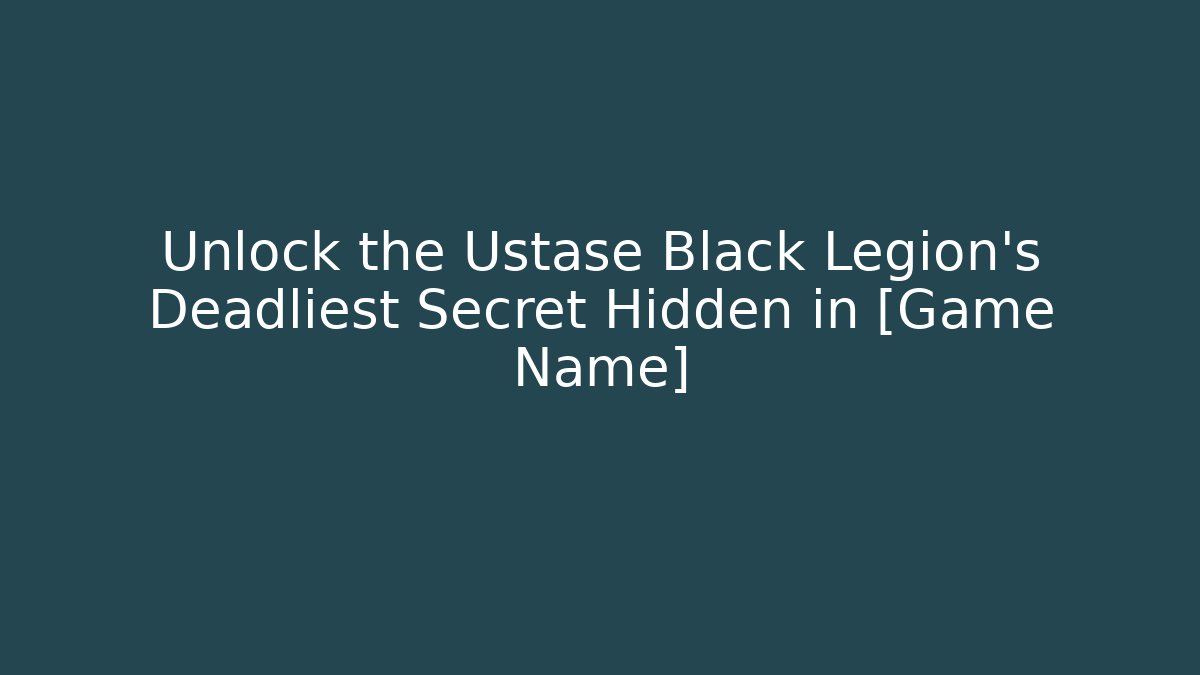 Unlock the Ustase Black Legion's Deadliest Secret Hidden in [Game Name]