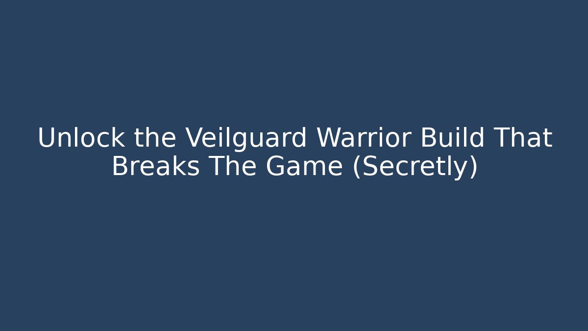 Unlock the Veilguard Warrior Build That Breaks The Game (Secretly)