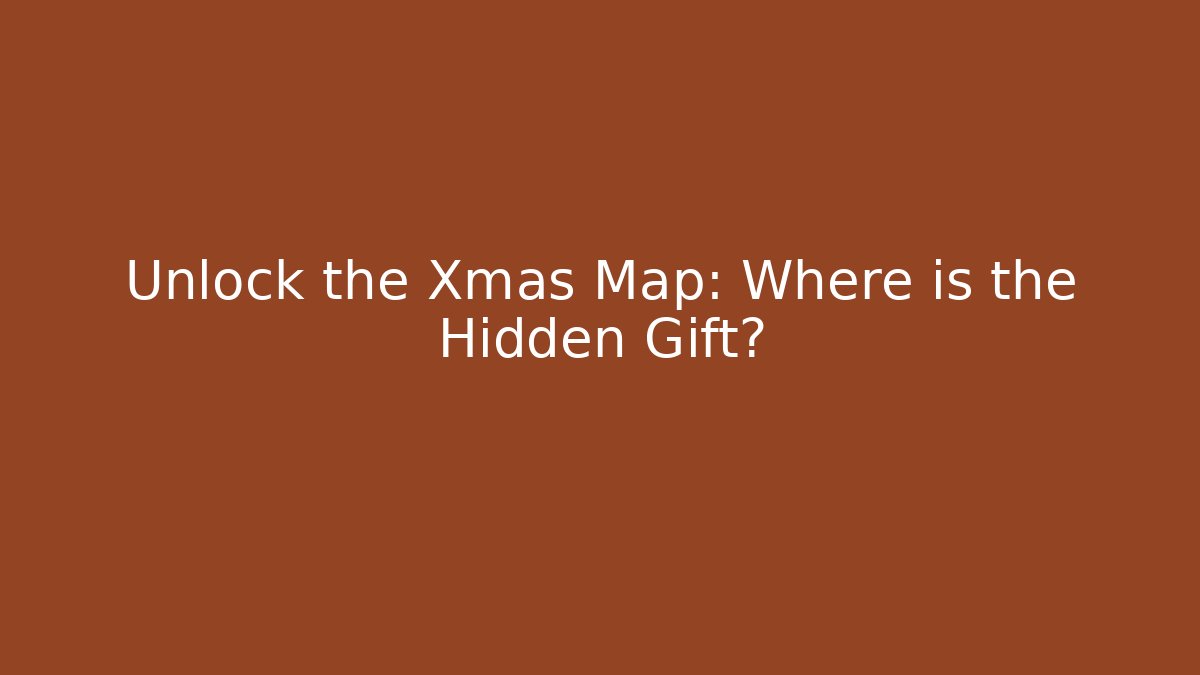 Unlock the Xmas Map: Where is the Hidden Gift? - Critter Realm