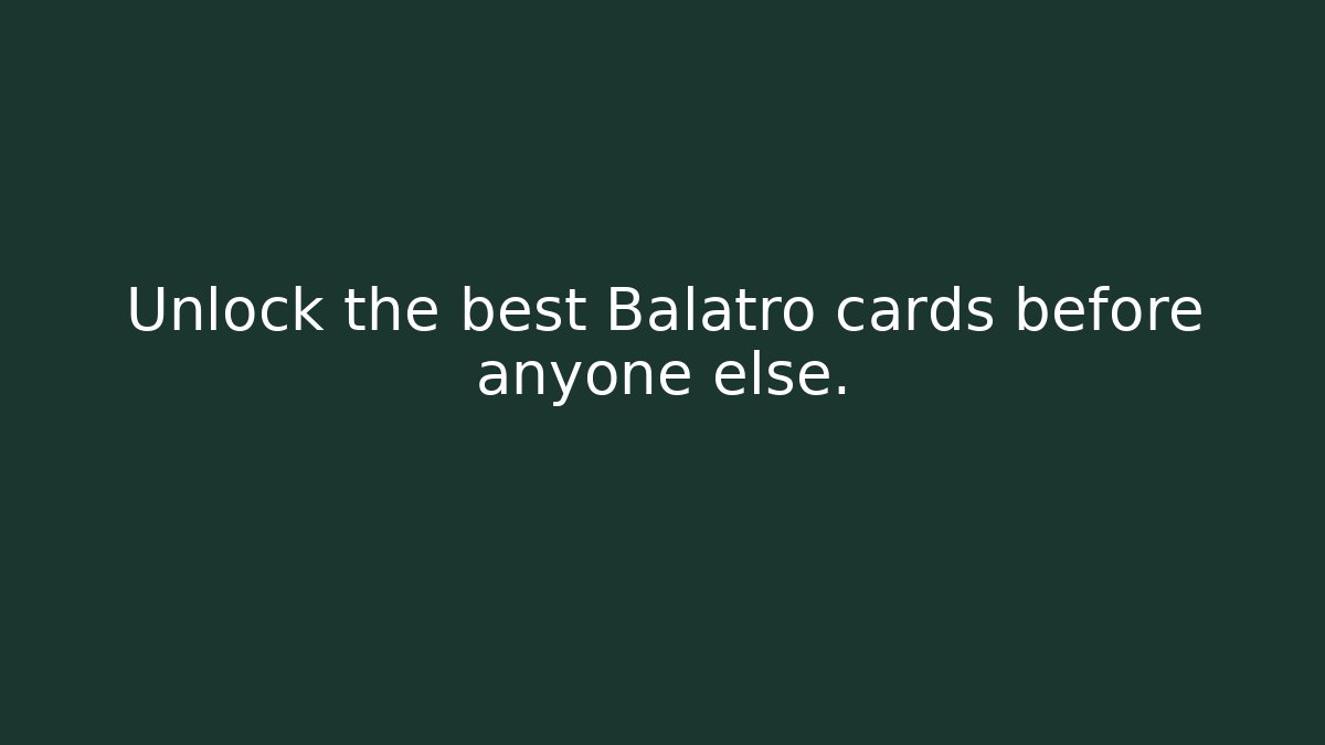 Unlock the best Balatro cards before anyone else.
