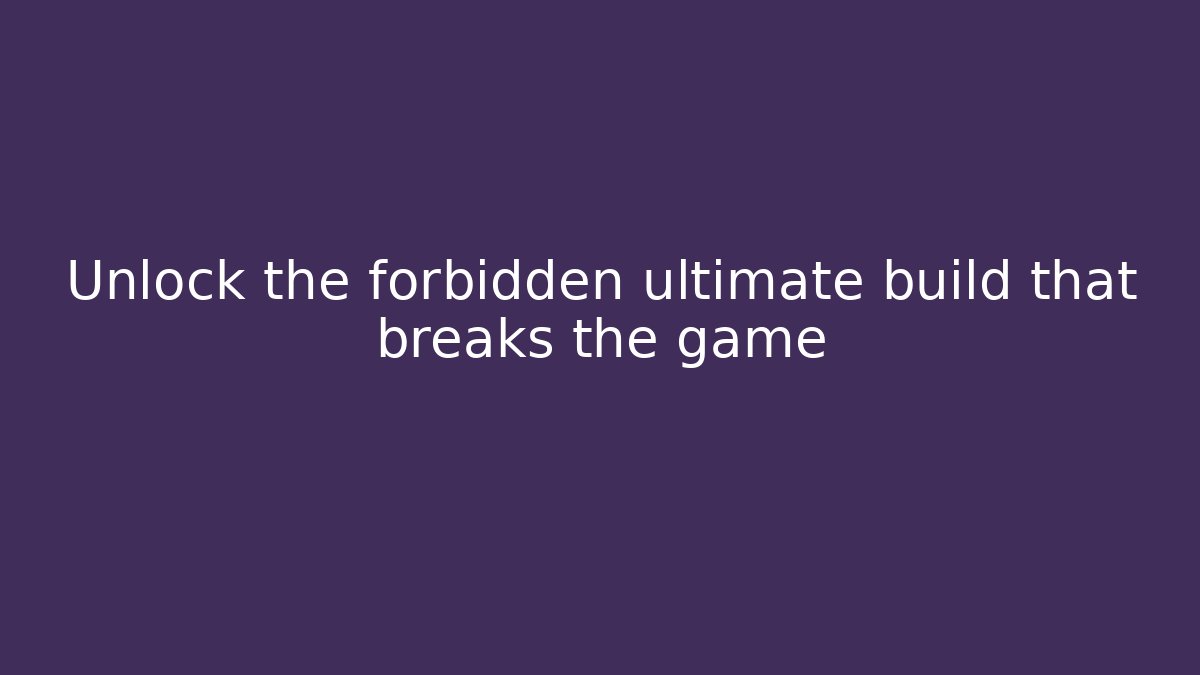Unlock the forbidden ultimate build that breaks the game - Critter Realm