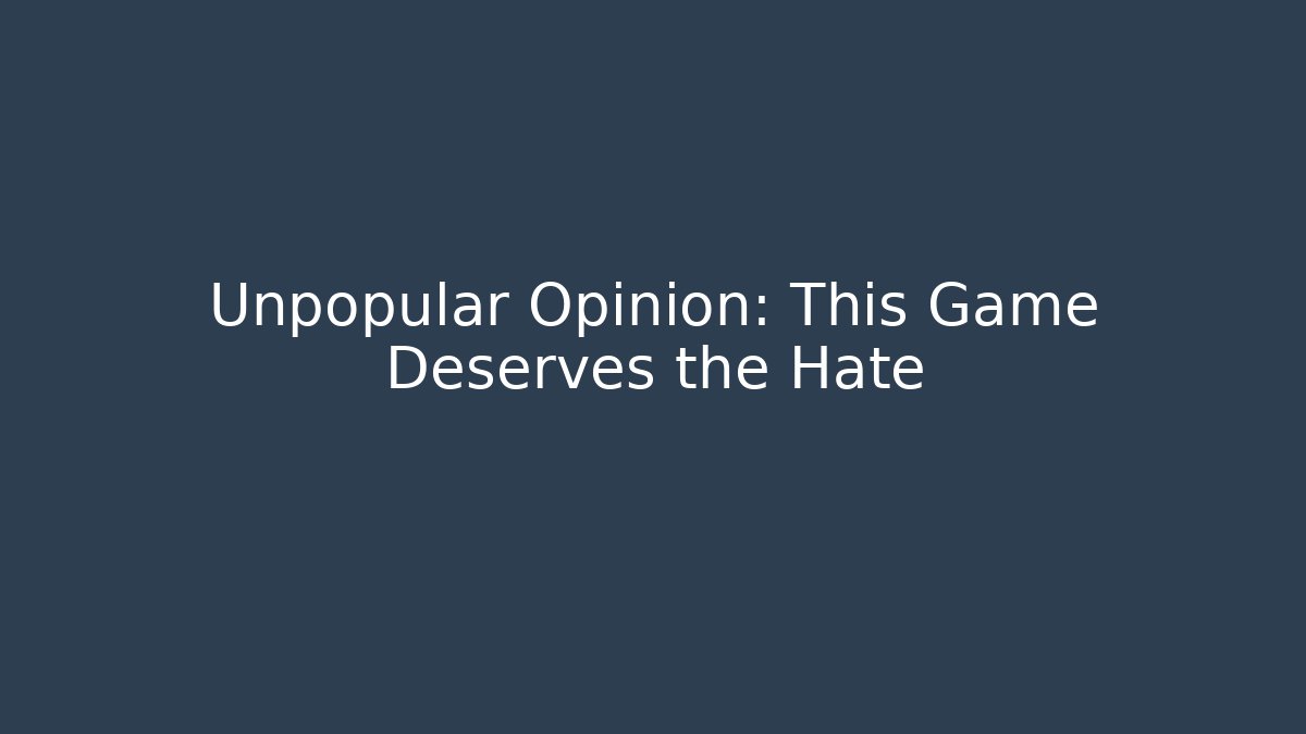 Unpopular Opinion: This Game Deserves the Hate - Critter Realm