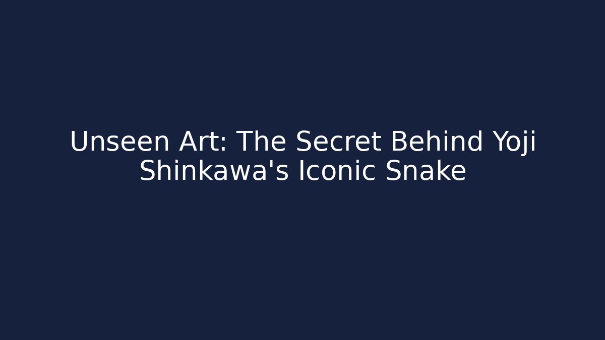 Unseen Art: The Secret Behind Yoji Shinkawa's Iconic Snake