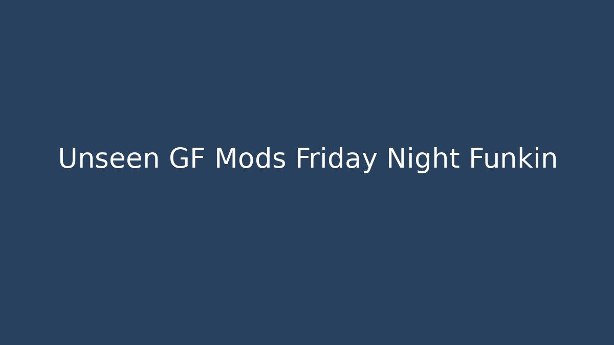 Unseen GF Mods Friday Night Funkin - Critter Realm