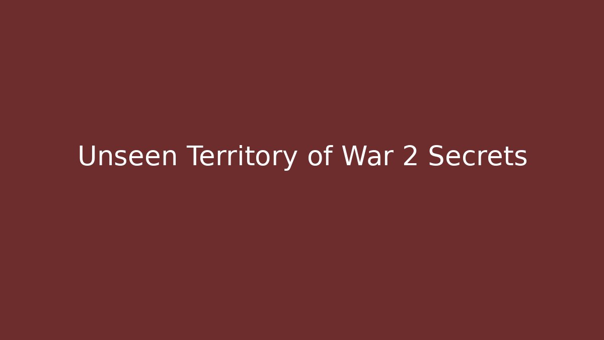 Unseen Territory of War 2 Secrets - Critter Realm