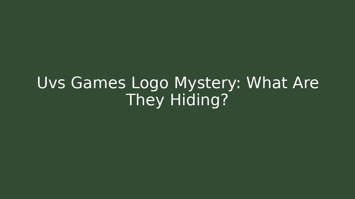 Uvs Games Logo Mystery: What Are They Hiding?