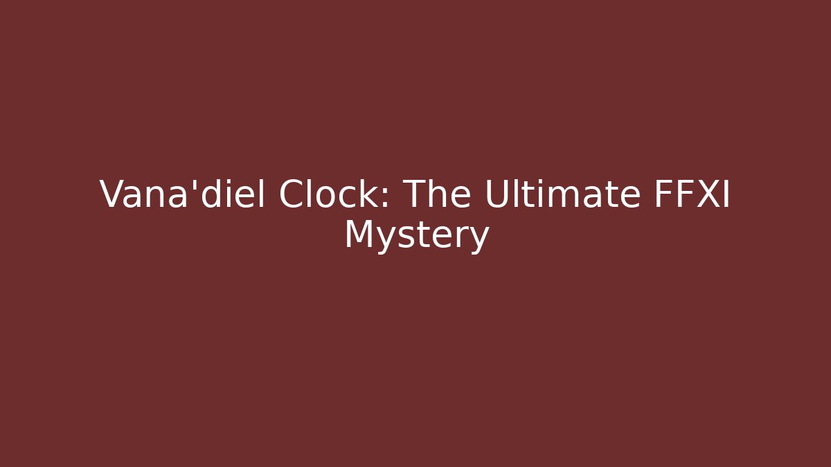 Vana'diel Clock: The Ultimate FFXI Mystery - Critter Realm