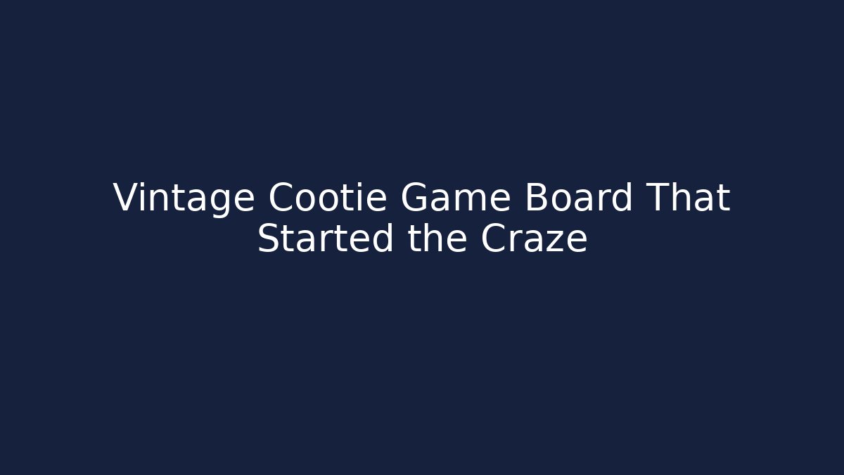 Vintage Cootie Game Board That Started the Craze - Critter Realm