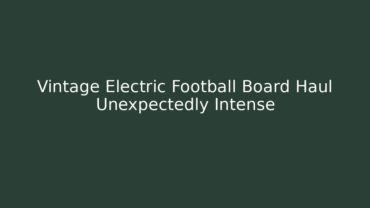 Vintage Electric Football Board Haul Unexpectedly Intense