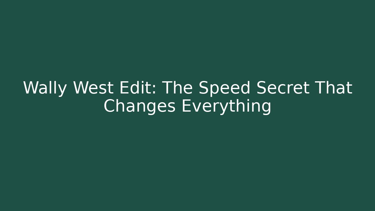 Wally West Edit: The Speed Secret That Changes Everything