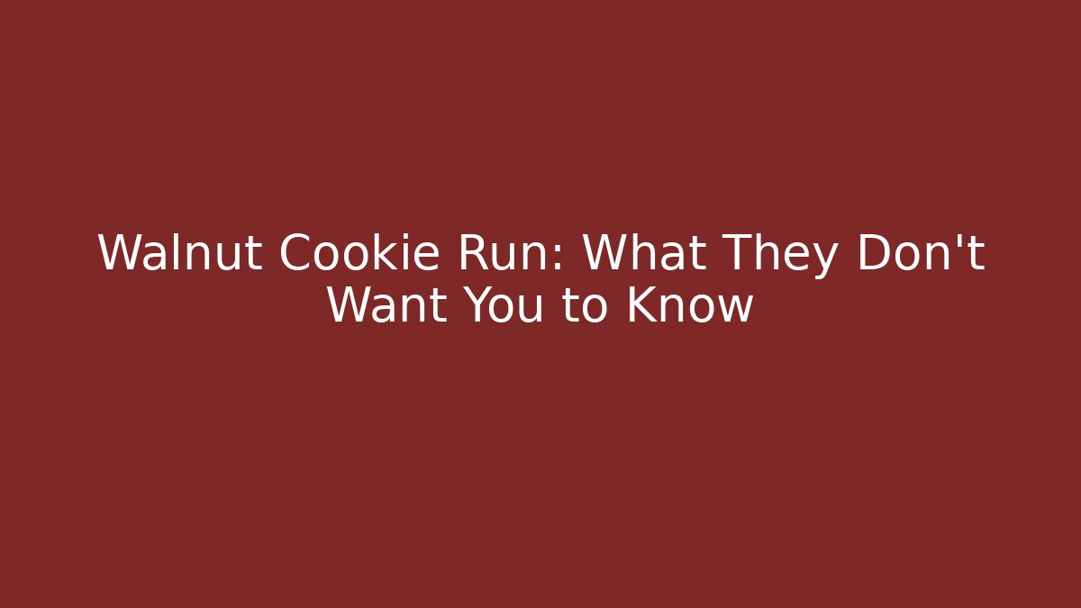 Walnut Cookie Run: What They Don't Want You to Know - Critter Realm