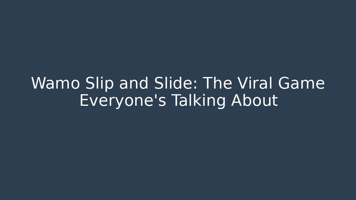 Wamo Slip and Slide: The Viral Game Everyone’s Talking About