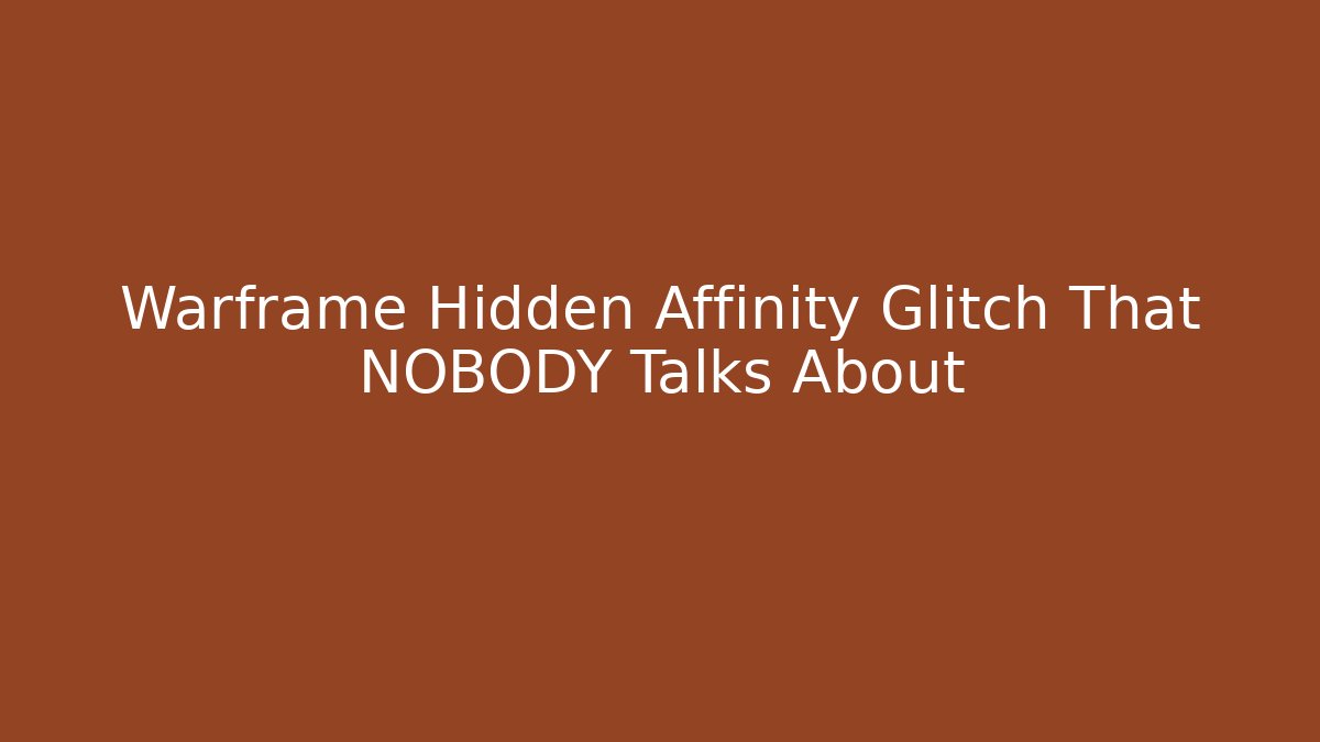 Warframe Hidden Affinity Glitch That NOBODY Talks About