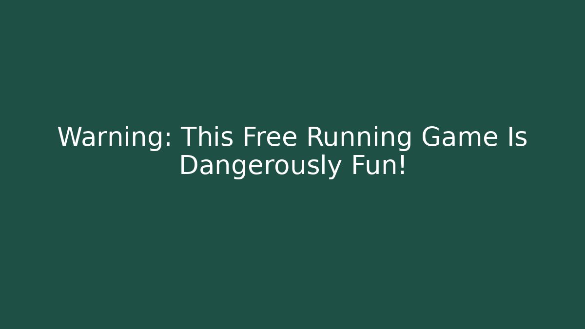 Warning: This Free Running Game Is Dangerously Fun! - Critter Realm