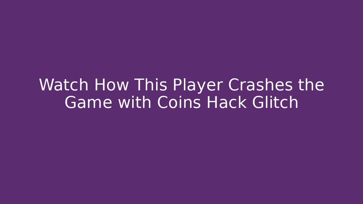 Watch How This Player Crashes the Game with Coins Hack Glitch - Critter Realm