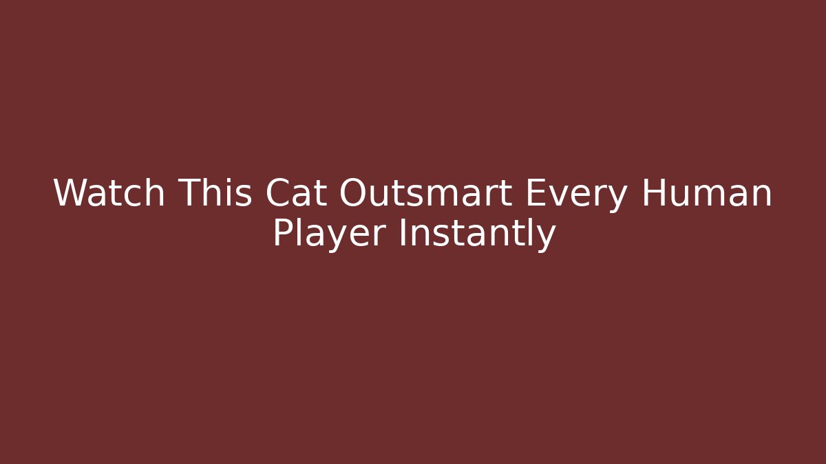 Watch This Cat Outsmart Every Human Player Instantly - Critter Realm
