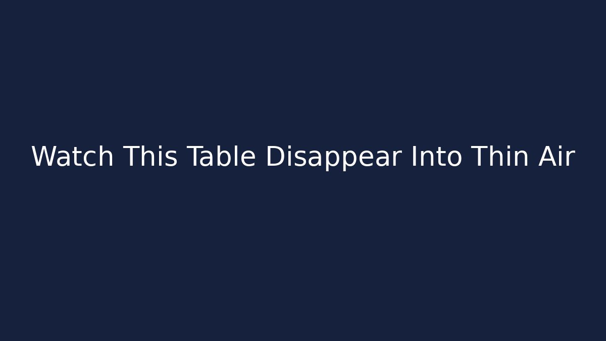 Watch This Table Disappear Into Thin Air