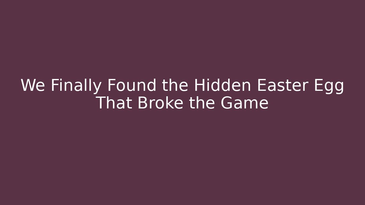 We Finally Found the Hidden Easter Egg That Broke the Game - Critter Realm