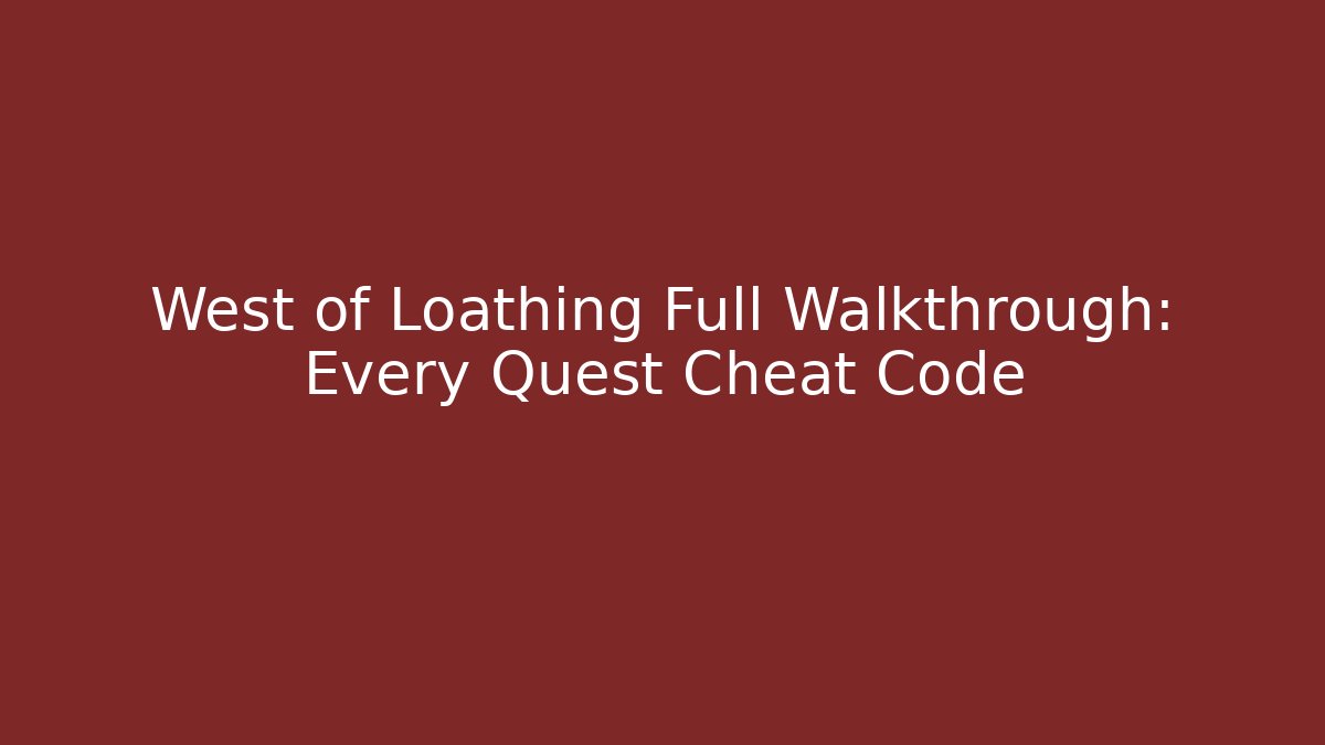 West of Loathing Full Walkthrough: Every Quest Cheat Code - Critter Realm