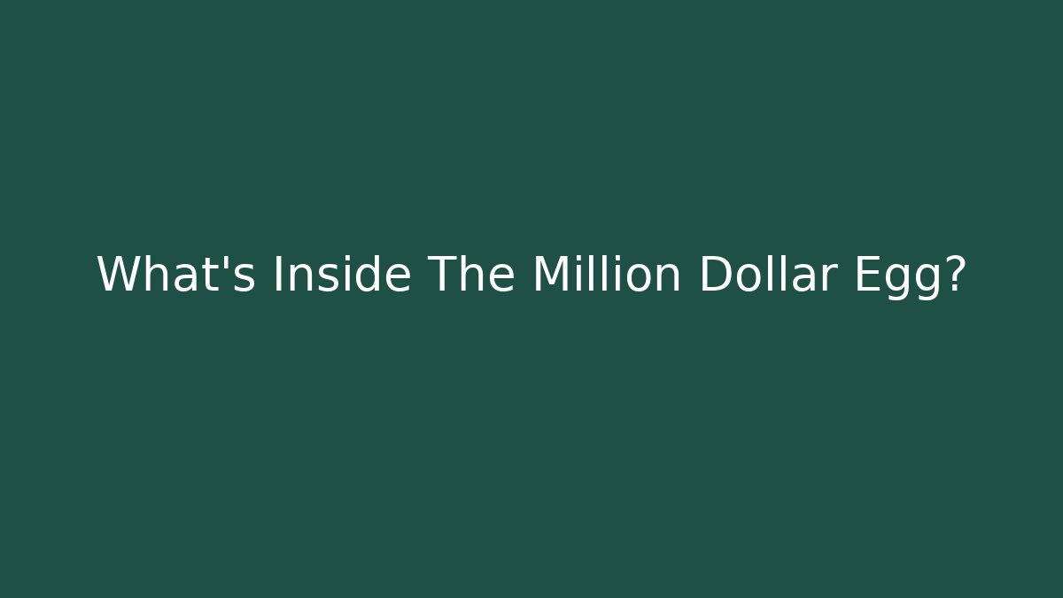 What's Inside The Million Dollar Egg? - Critter Realm