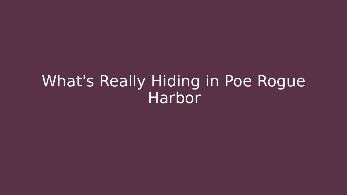 What's Really Hiding in Poe Rogue Harbor - Critter Realm
