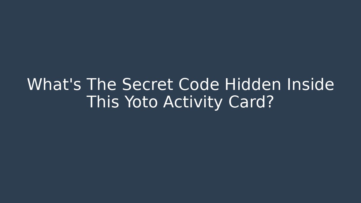 What's The Secret Code Hidden Inside This Yoto Activity Card? - Critter Realm