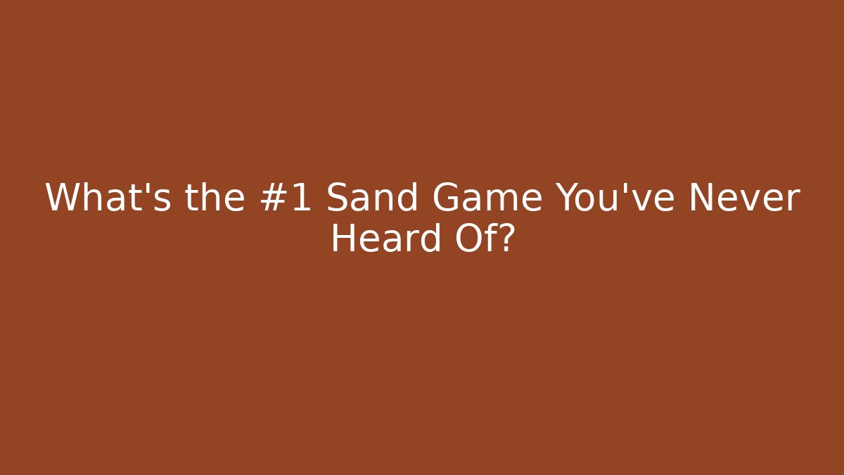 What's the #1 Sand Game You've Never Heard Of? - Critter Realm