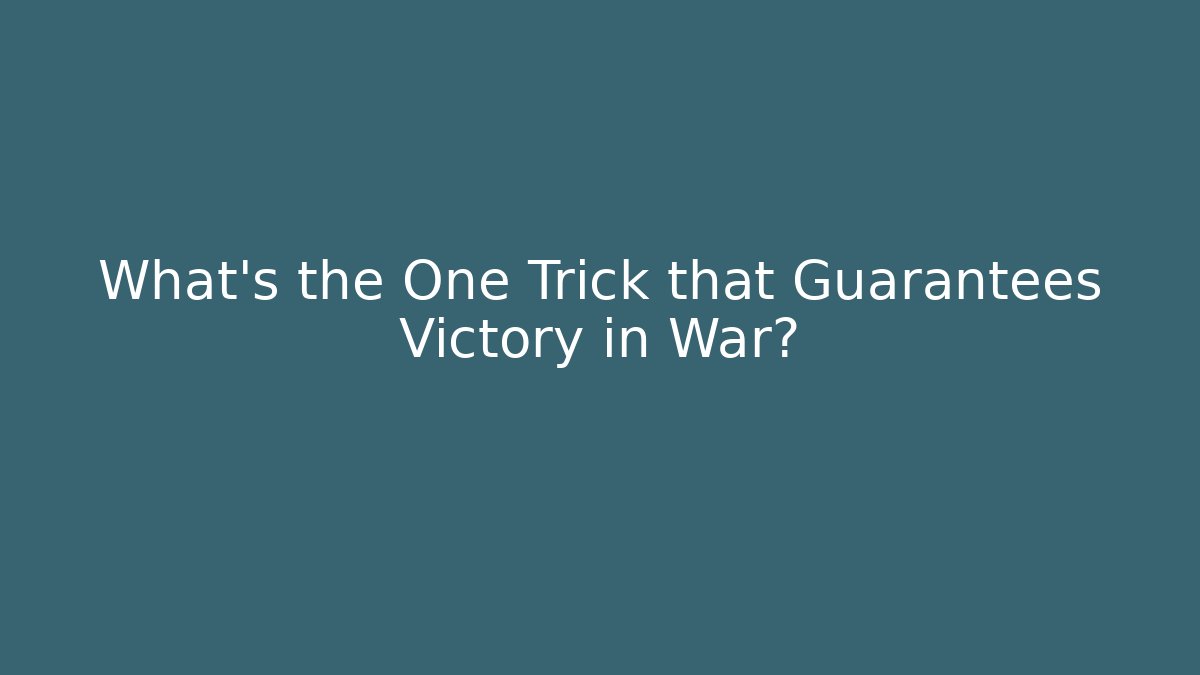 What's the One Trick that Guarantees Victory in War? - Critter Realm