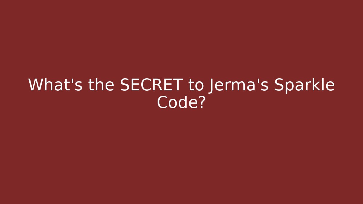 What's the SECRET to Jerma's Sparkle Code?
