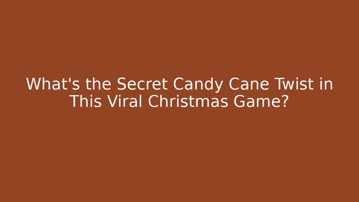 What's the Secret Candy Cane Twist in This Viral Christmas Game?