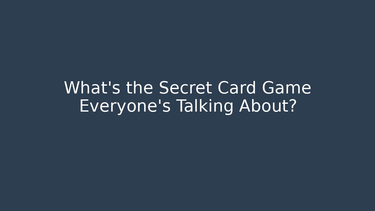 What's the Secret Card Game Everyone's Talking About? - Critter Realm