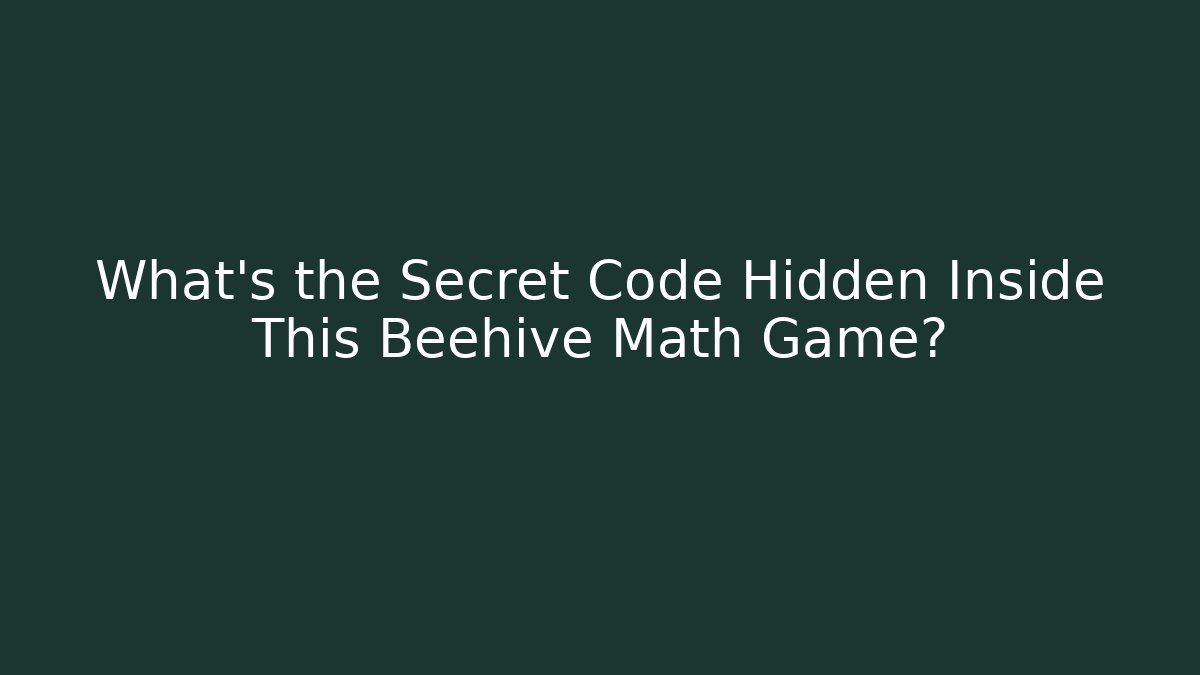 What's the Secret Code Hidden Inside This Beehive Math Game? - Critter Realm