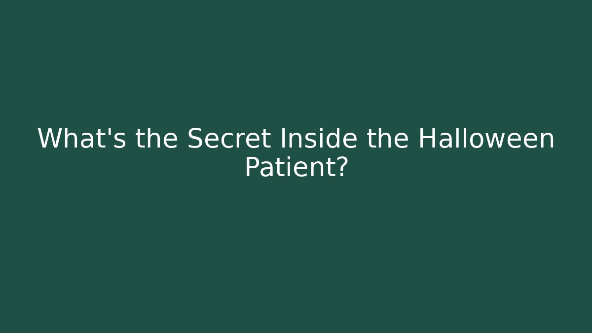 What's the Secret Inside the Halloween Patient? - Critter Realm