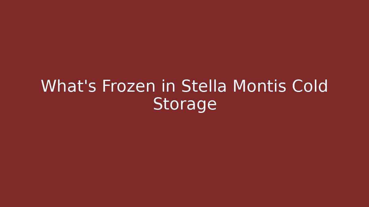 What’s Frozen in Stella Montis Cold Storage