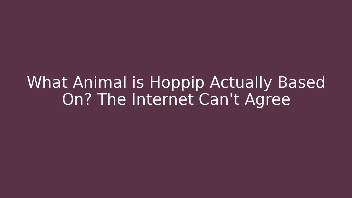 What Animal is Hoppip Actually Based On? The Internet Can't Agree
