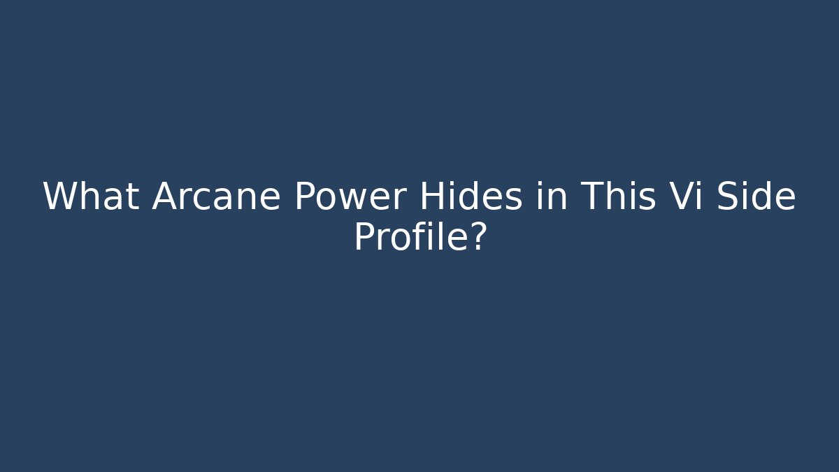 What Arcane Power Hides in This Vi Side Profile? - Critter Realm