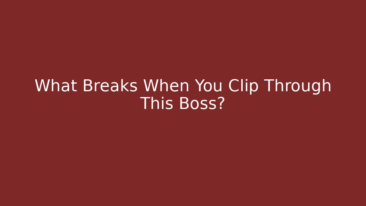 What Breaks When You Clip Through This Boss? - Critter Realm