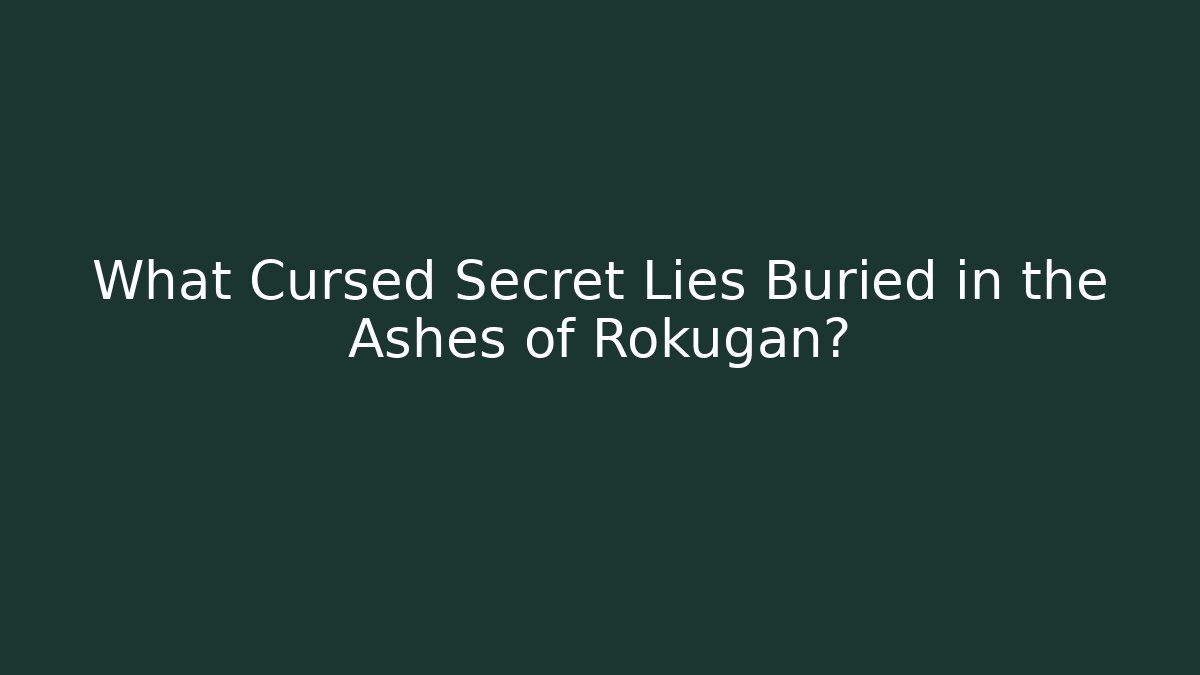 What Cursed Secret Lies Buried in the Ashes of Rokugan? - Critter Realm