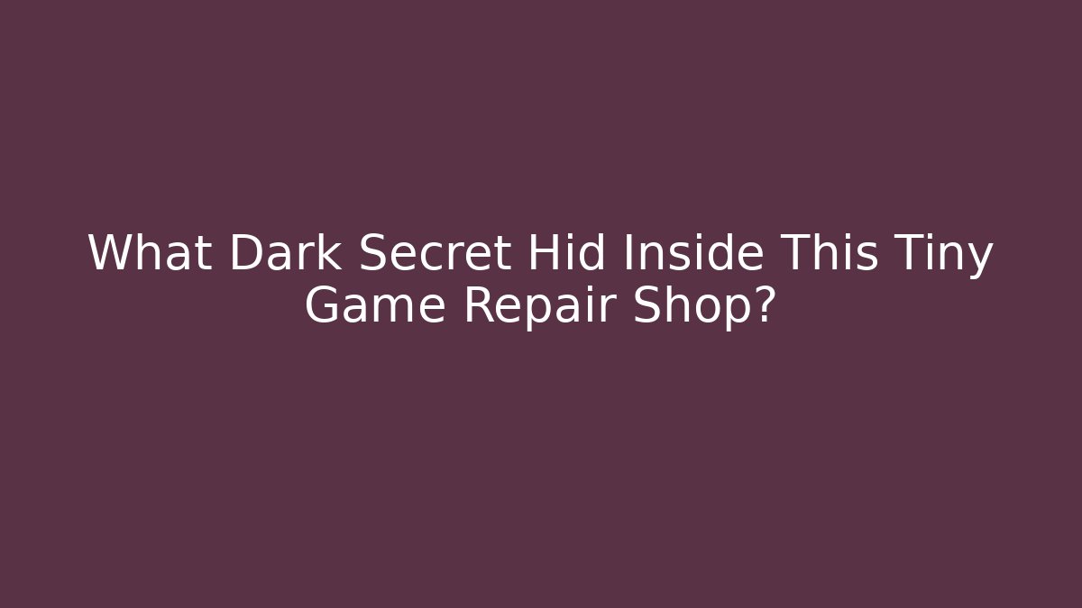 What Dark Secret Hid Inside This Tiny Game Repair Shop?