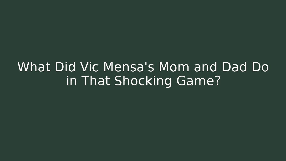 What Did Vic Mensa's Mom and Dad Do in That Shocking Game?