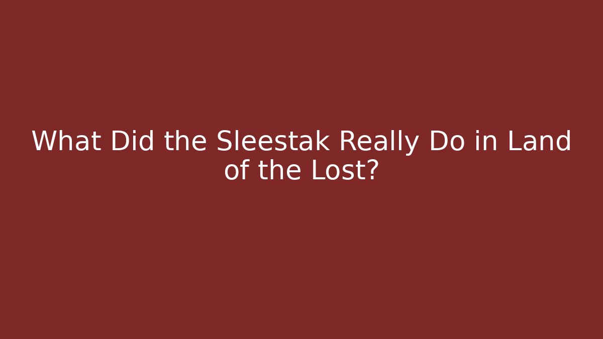 What Did the Sleestak Really Do in Land of the Lost?