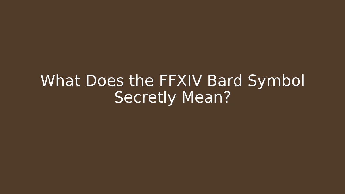 What Does the FFXIV Bard Symbol Secretly Mean?