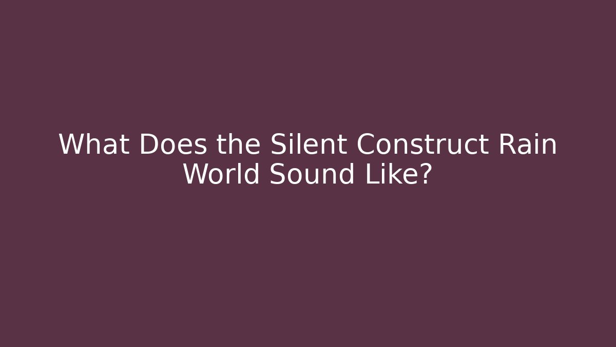 What Does the Silent Construct Rain World Sound Like? - Critter Realm